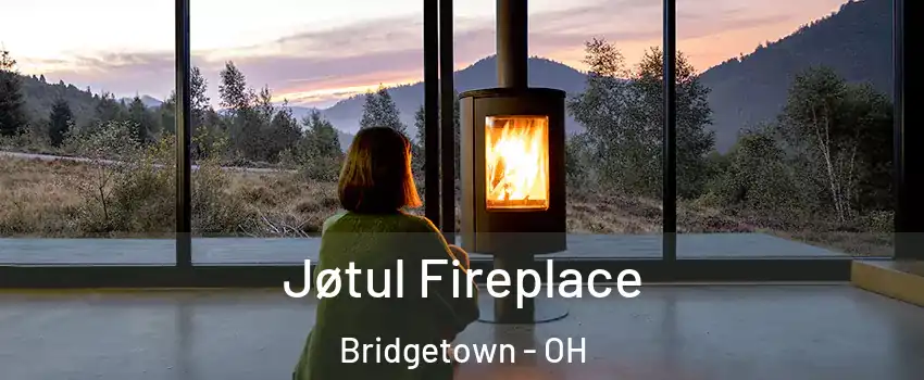  Jøtul Fireplace Bridgetown - OH