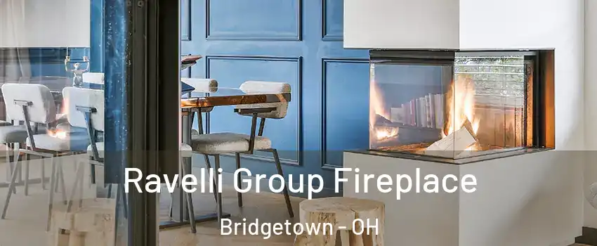  Ravelli Group Fireplace Bridgetown - OH